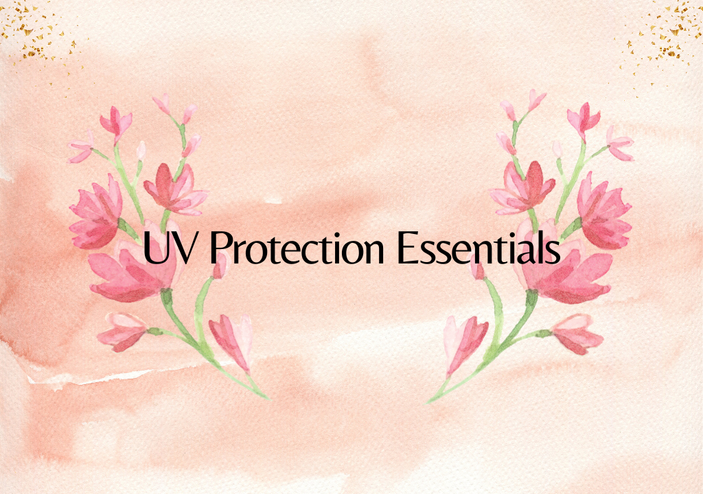 UV Protection Essentials